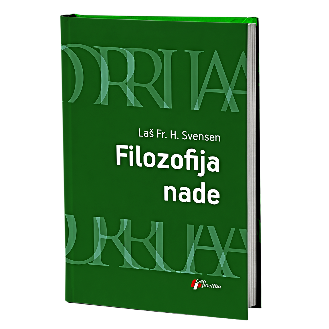 Filozofija nade – Laš Fr. H. Svensen
