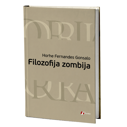 Filozofija zombija – Horhe Fernandes Gonsalo