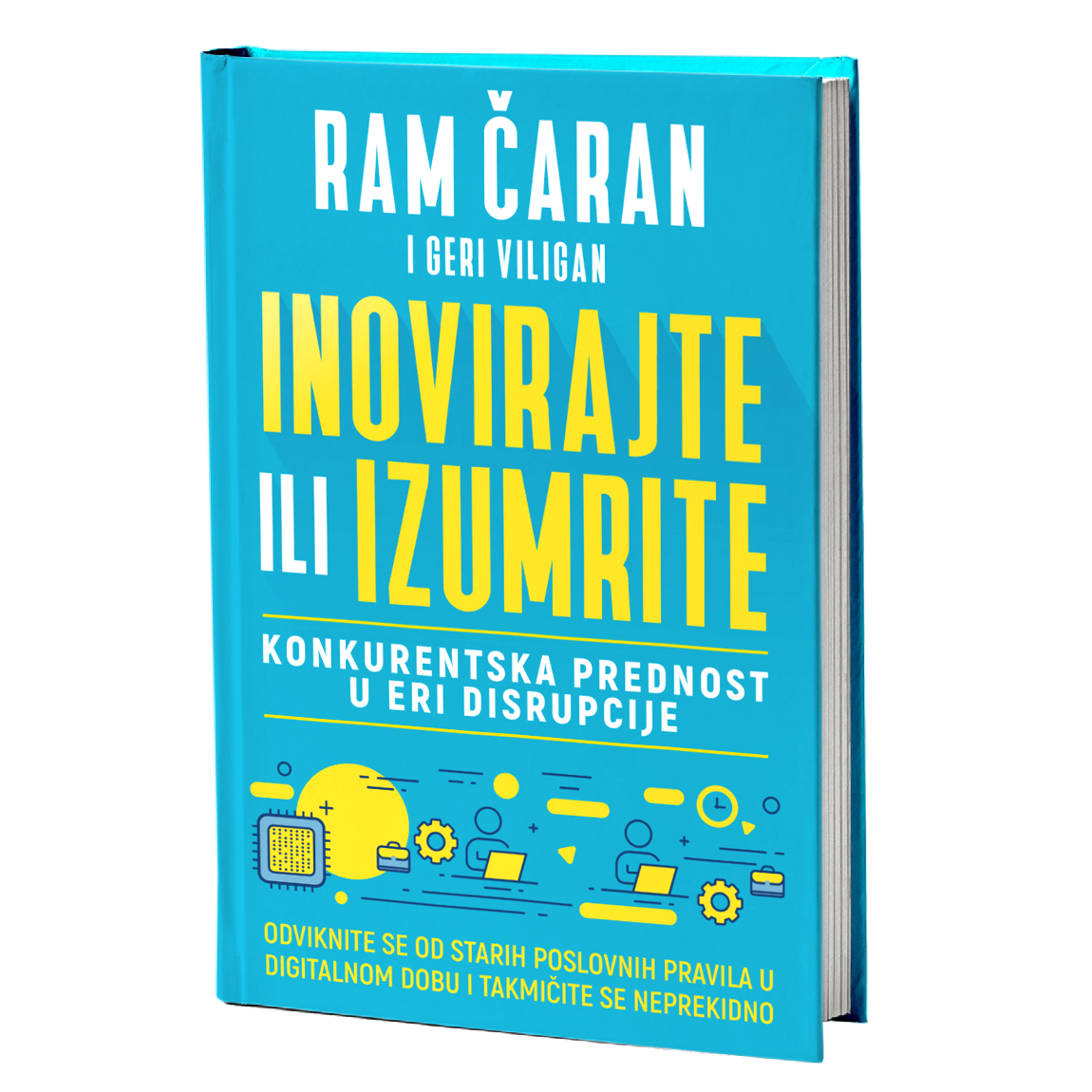 Inovirajte ili izumrite – Ram Čaran, Geri Viligan