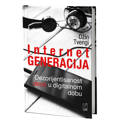 Internet generacija: dezorijentisanost dece u digitalnom dobu – Džin Tvengi