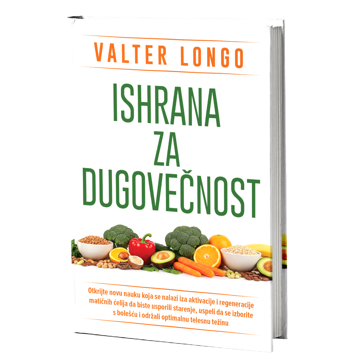 Ishrana za dugovečnost – Valter Longo