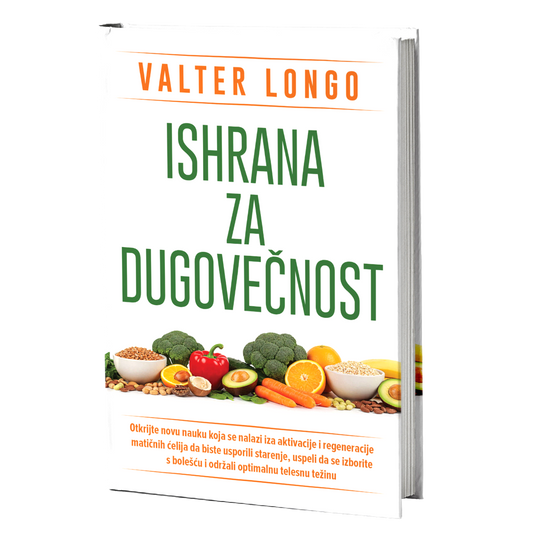 Ishrana za dugovečnost – Valter Longo