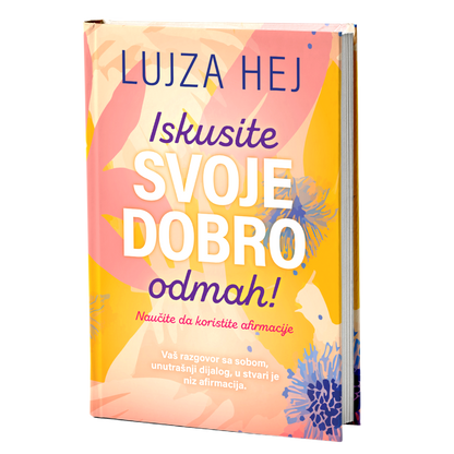 Iskusite svoje dobro odmah! - Lujza Hej