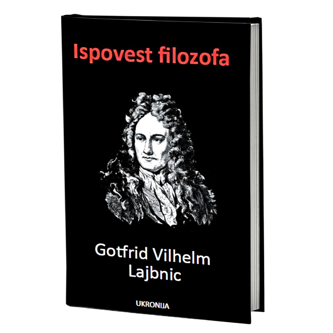 Ispovest filozofa – Gotfrid Vilhelm Lajbnic