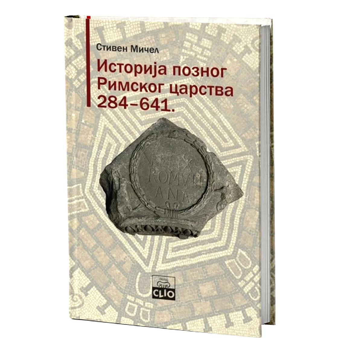 Istorija poznog rimskog carstva – Stiven Mičel