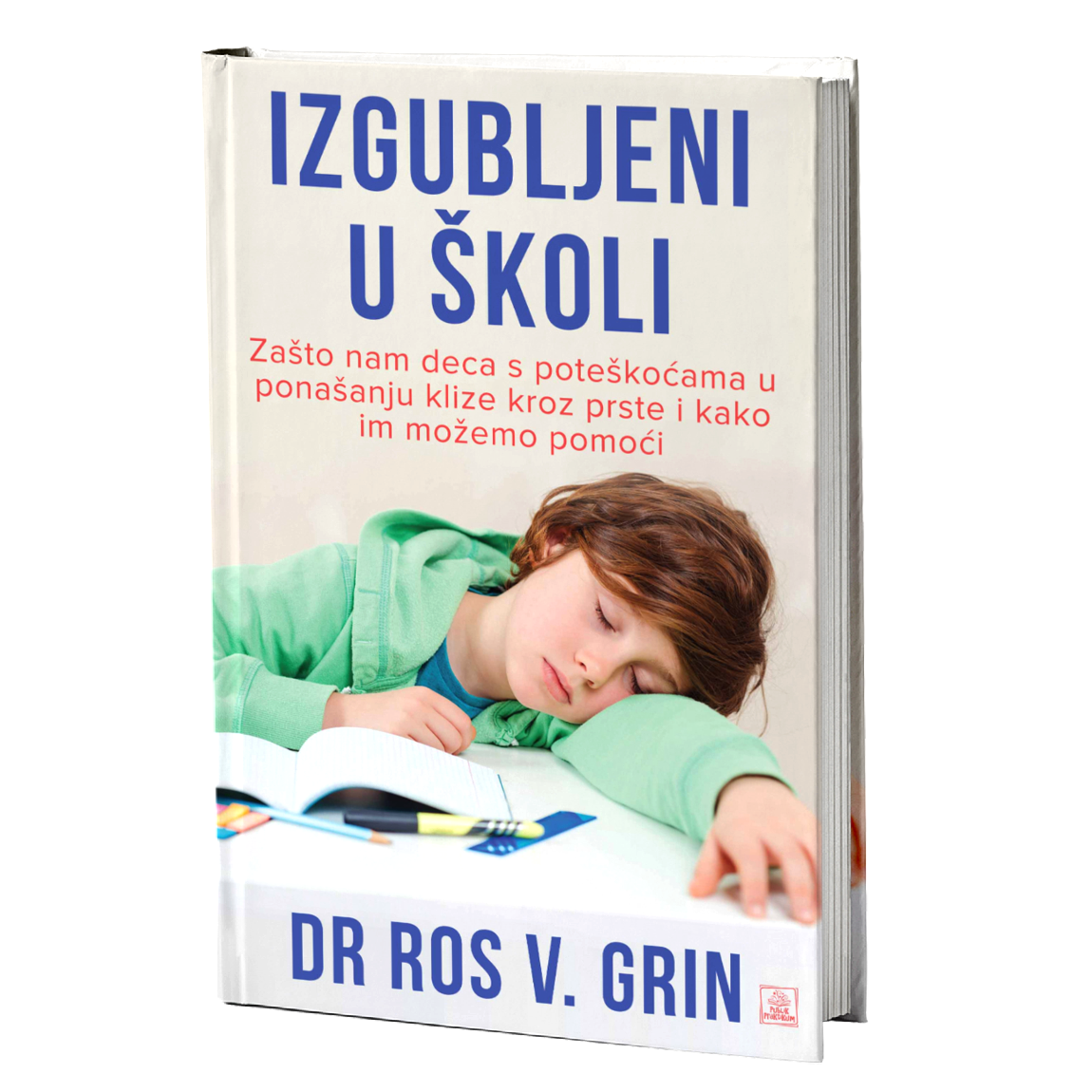 Izgubljeni u školi – Ros Grin