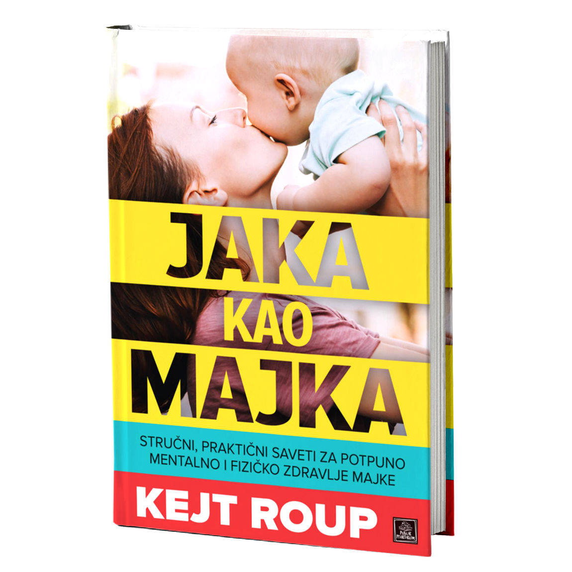 Jaka kao majka - Kejt Roup