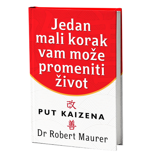 Jedan mali korak vam može promeniti život - Dr Robert Maurer