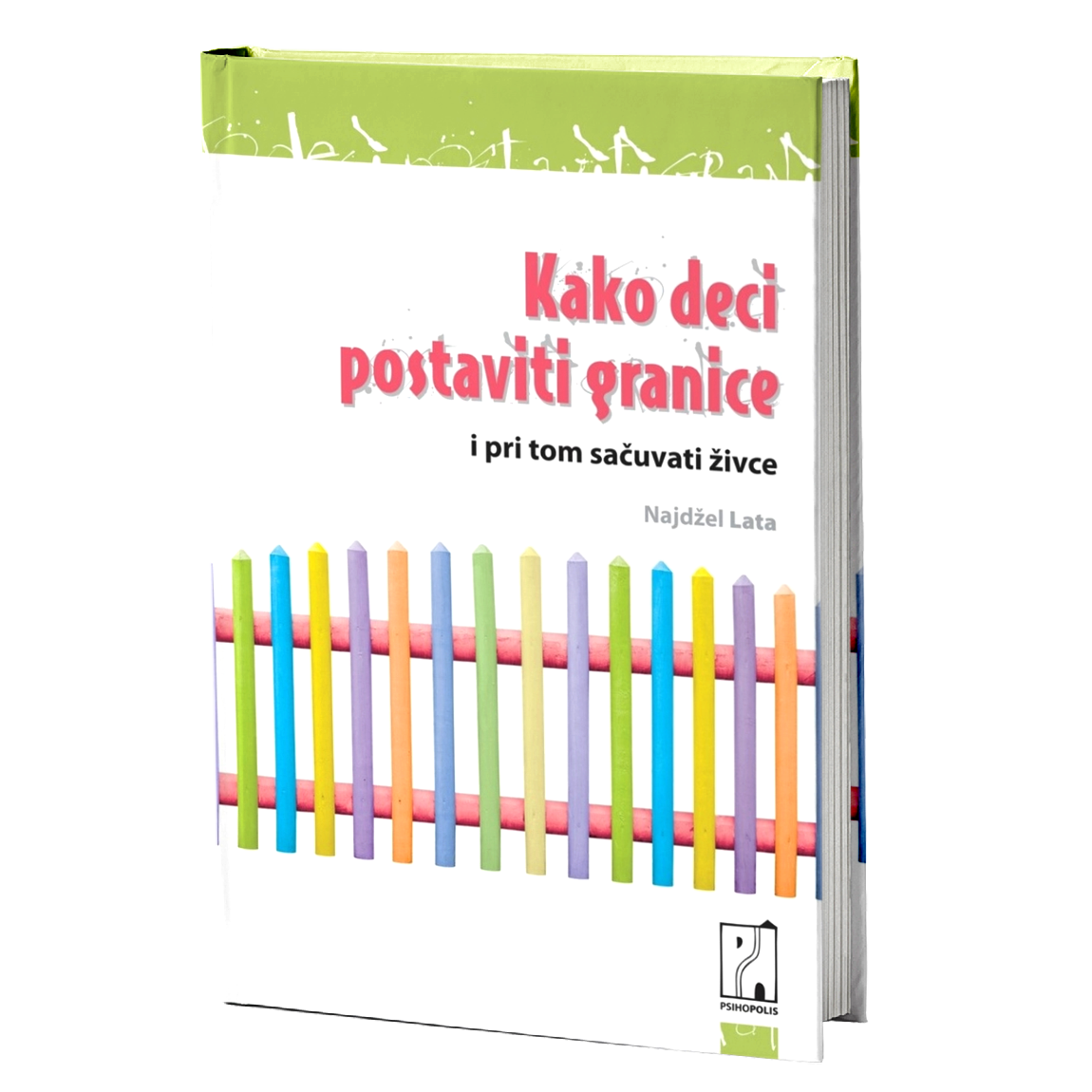 Kako deci postaviti granice – Najdžel Lata