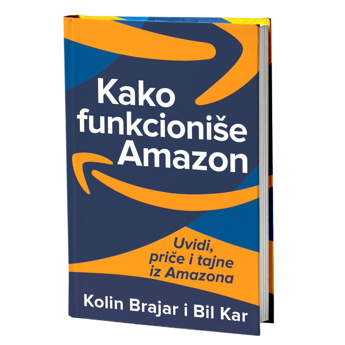 Kako funkcioniše Amazon – Kolin Brajar, Bil Kar