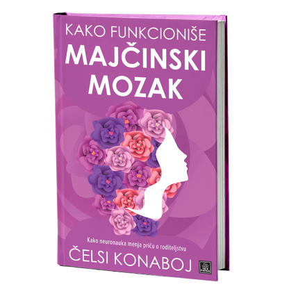 Kako funkcioniše majčinski mozak – Čelsi Konaboj