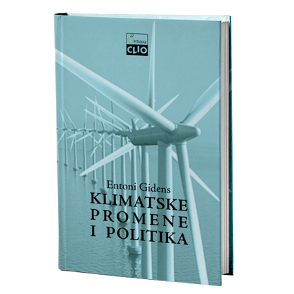 Klimatske promene i politika – Entoni Gidens