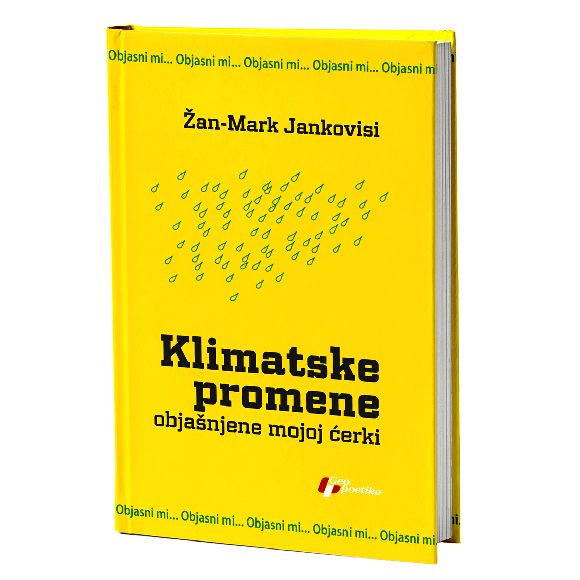 Klimatske promene objašnjene mojoj ćerki – Žan-Mark Jankovisi