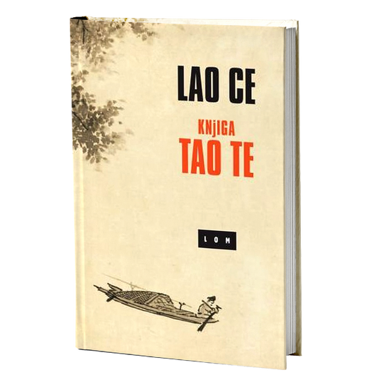 Knjiga Tao Te – Lao Ce