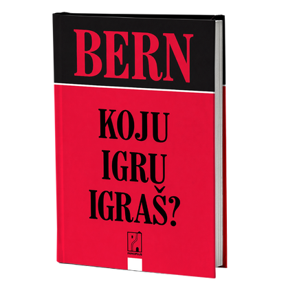 Koju igru igraš? – Erik Bern