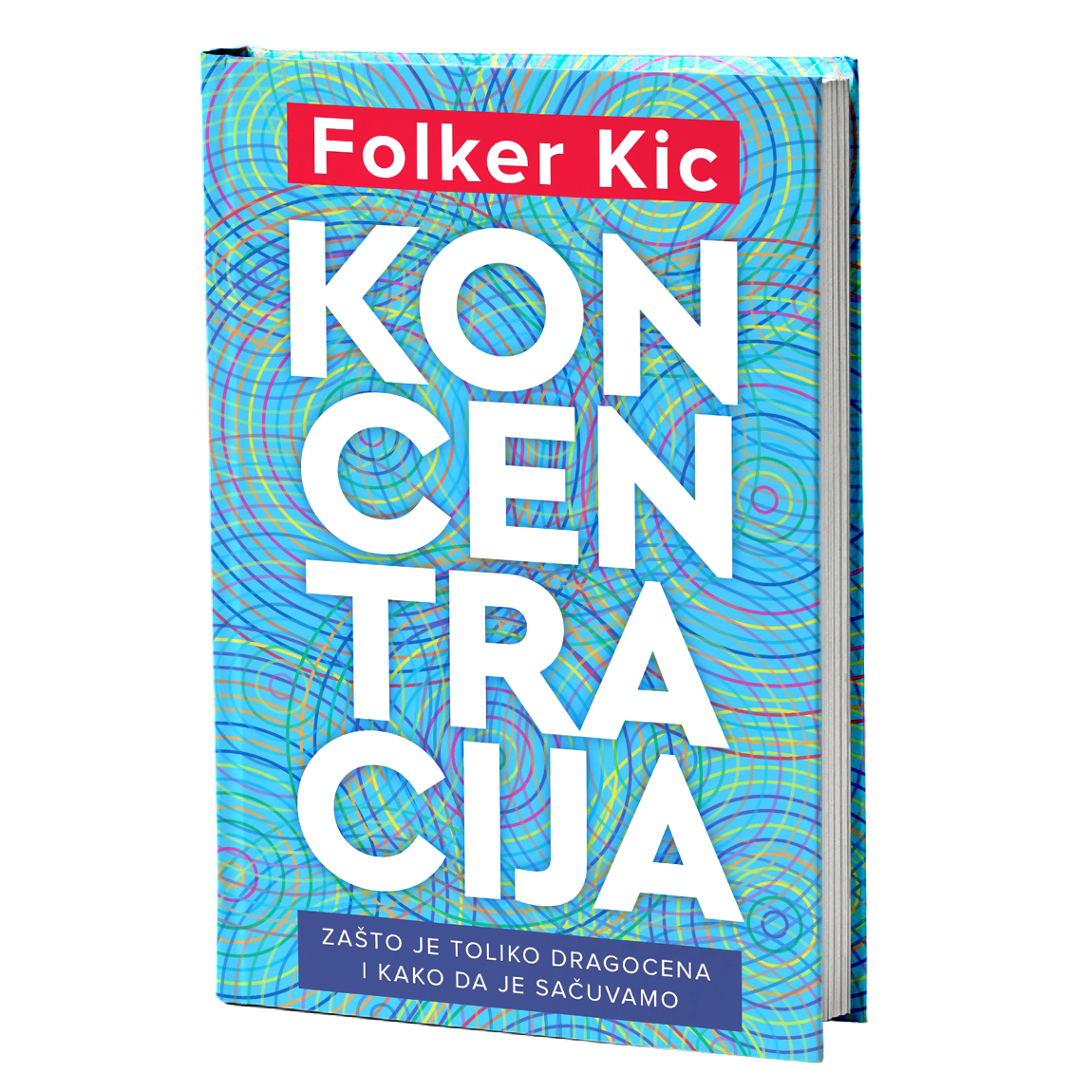 Koncentracija - Folker Kic
