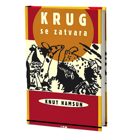 Krug se zatvara – Knut Hamsun