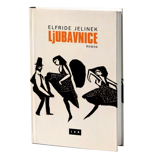 Ljubavnice – Elfride Jelinek