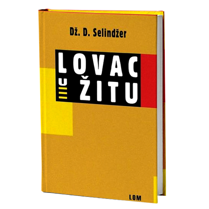 Lovac u žitu – Džerom Dejvid Selindžer