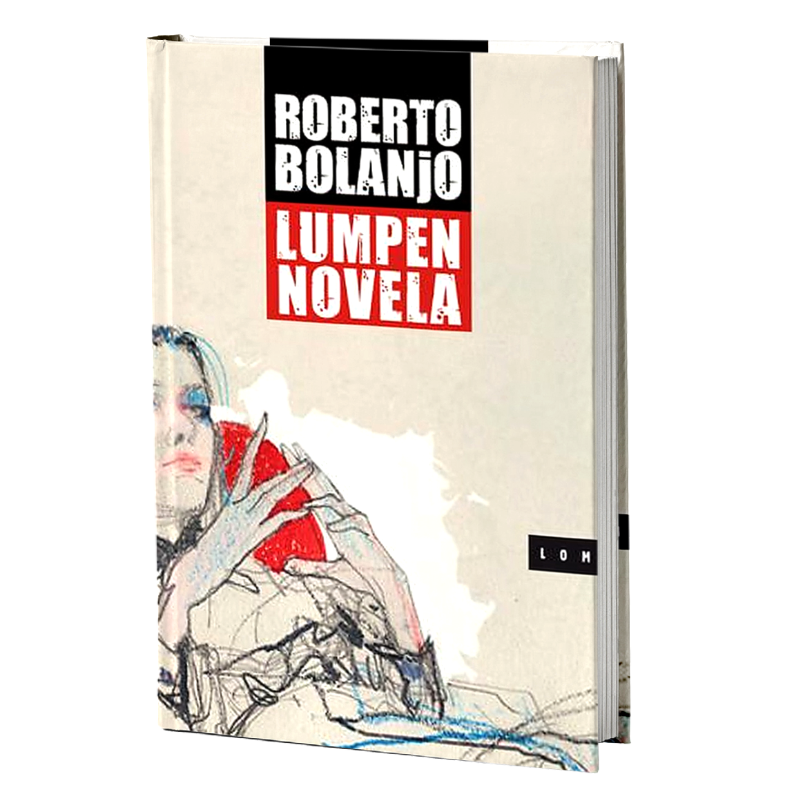 Lumpen-novela – Roberto Bolanjo