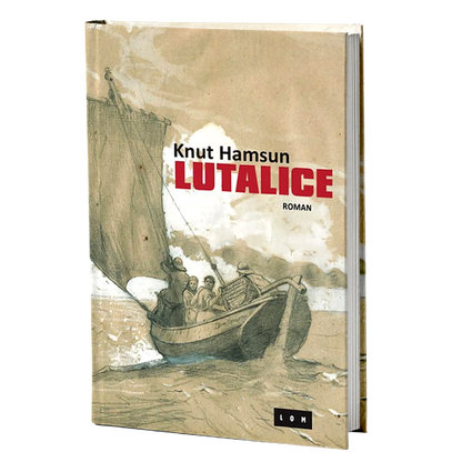 Lutalice – Knut Hamsun