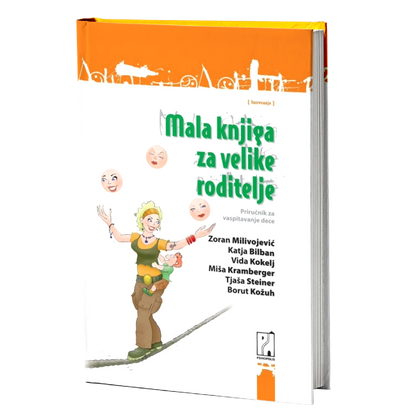 Mala knjiga za velike roditelje – Zoran Milivojević