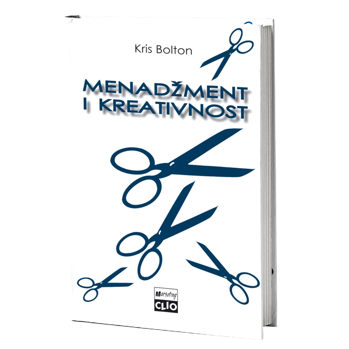 Menadžment i kreativnost – Kris Bilton