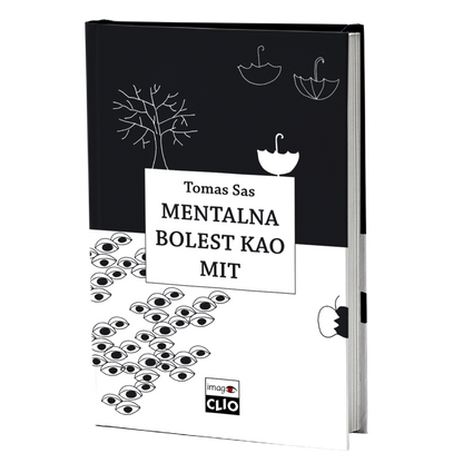Mentalna bolest kao mit – Tomas Sas