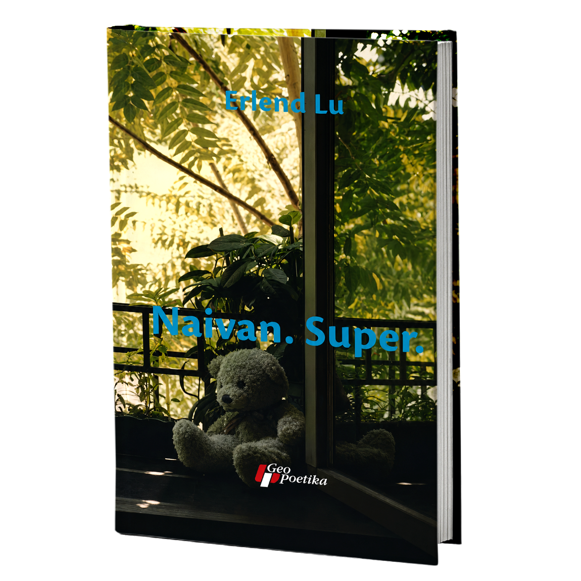 Naivan. Super. – Erlend Lu
