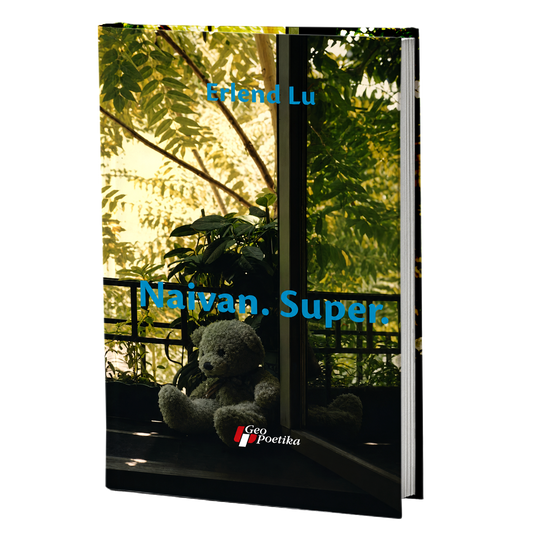 Naivan. Super. – Erlend Lu