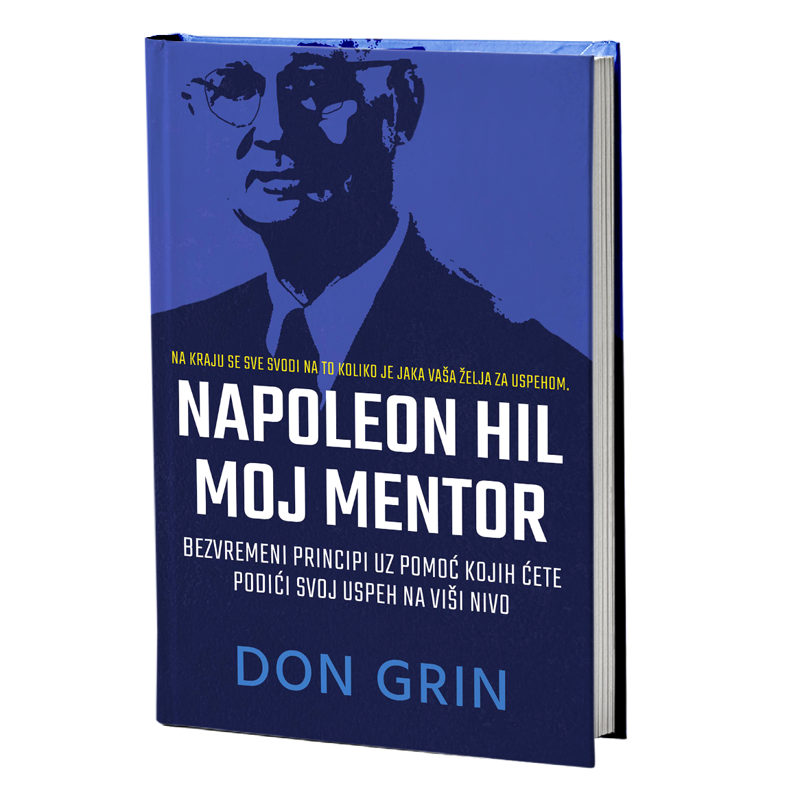 Napoleon Hil Moj mentor - Don Grin