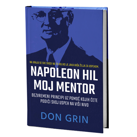 Napoleon Hil Moj mentor - Don Grin