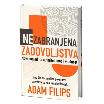 Nezabranjena zadovoljstva – Adam Filips