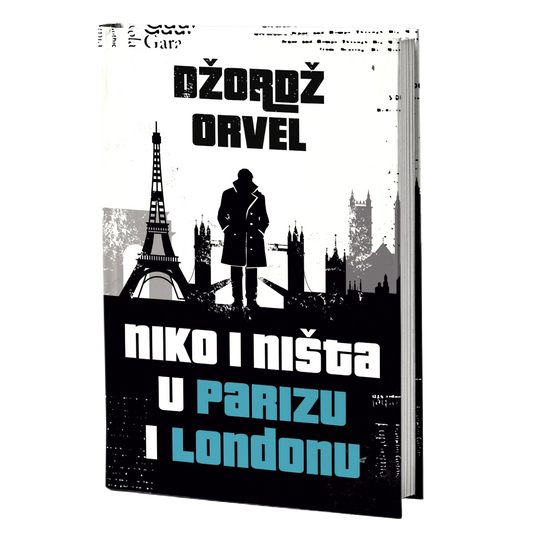 Niko i ništa u Parizu i Londonu - Džordž Orvel