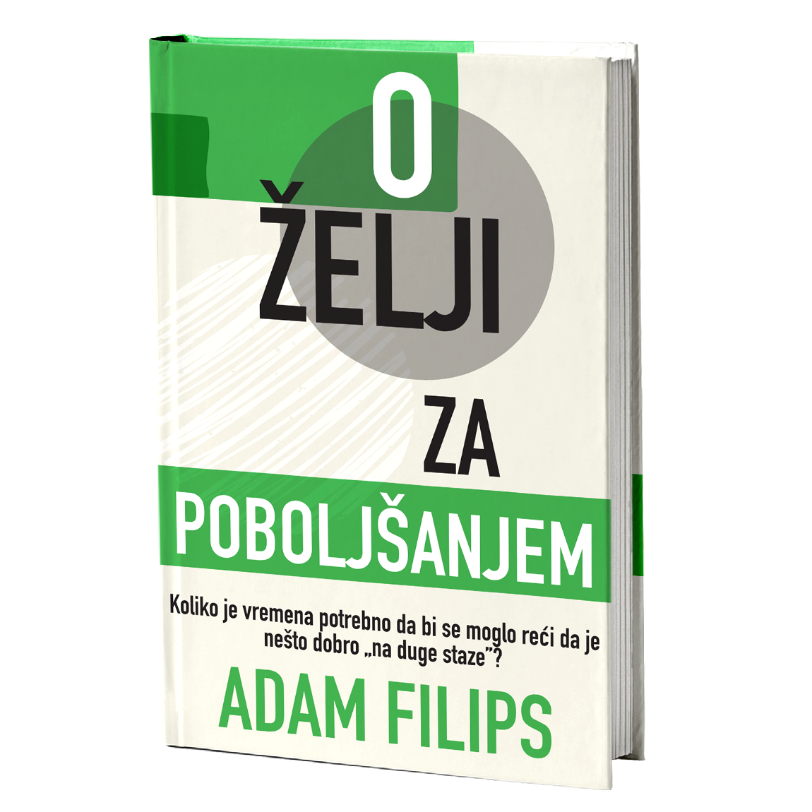 O želji za poboljšanjem - Adam Filips