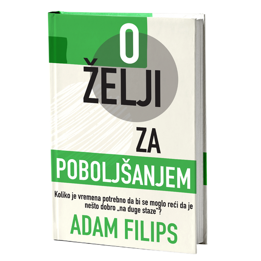 O želji za poboljšanjem - Adam Filips