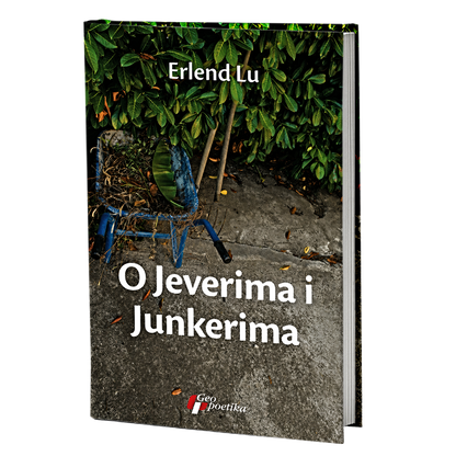 O Jeverima i Junkerima – Erlend Lu