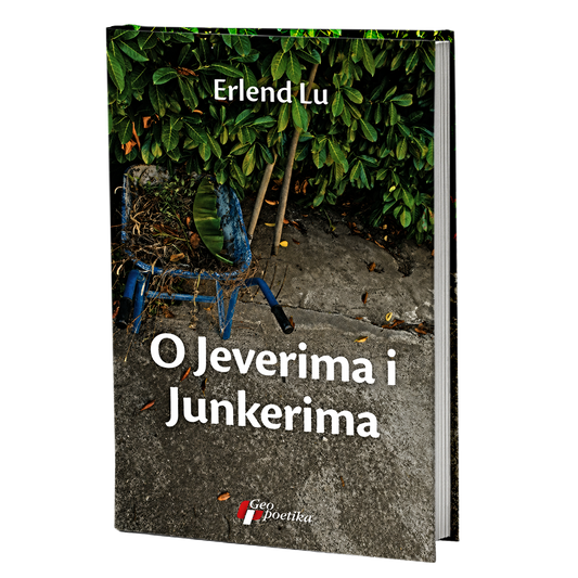 O Jeverima i Junkerima – Erlend Lu