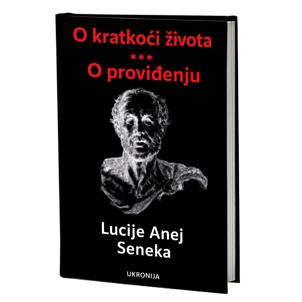 O kratkoći života, O proviđenju – Seneka