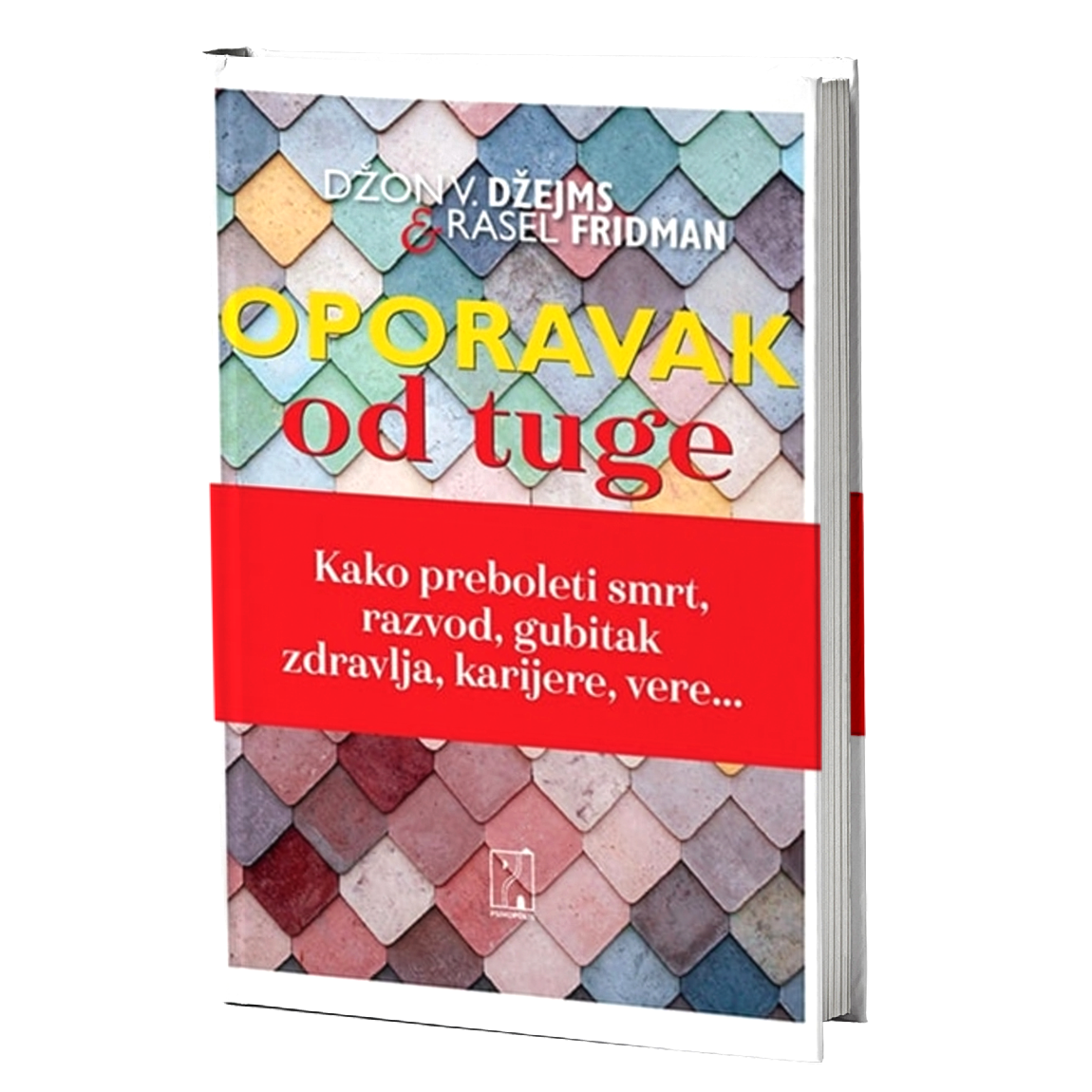 Oporavak od tuge – Rasel Fridman, Džon V. Džejms
