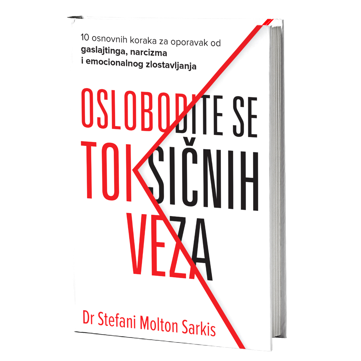 Oslobodite se toksičnih veza – Stefani Molton Sarkis
