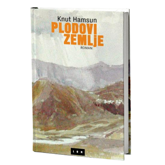 Plodovi zemlje – Knut Hamsun