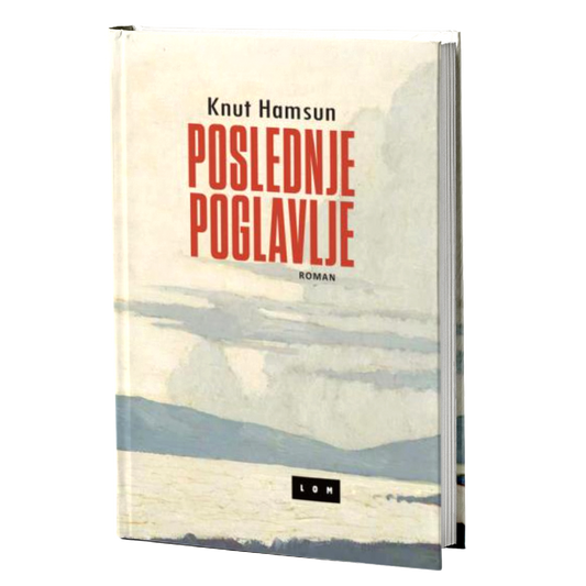 Poslednje poglavlje – Knut Hamsun