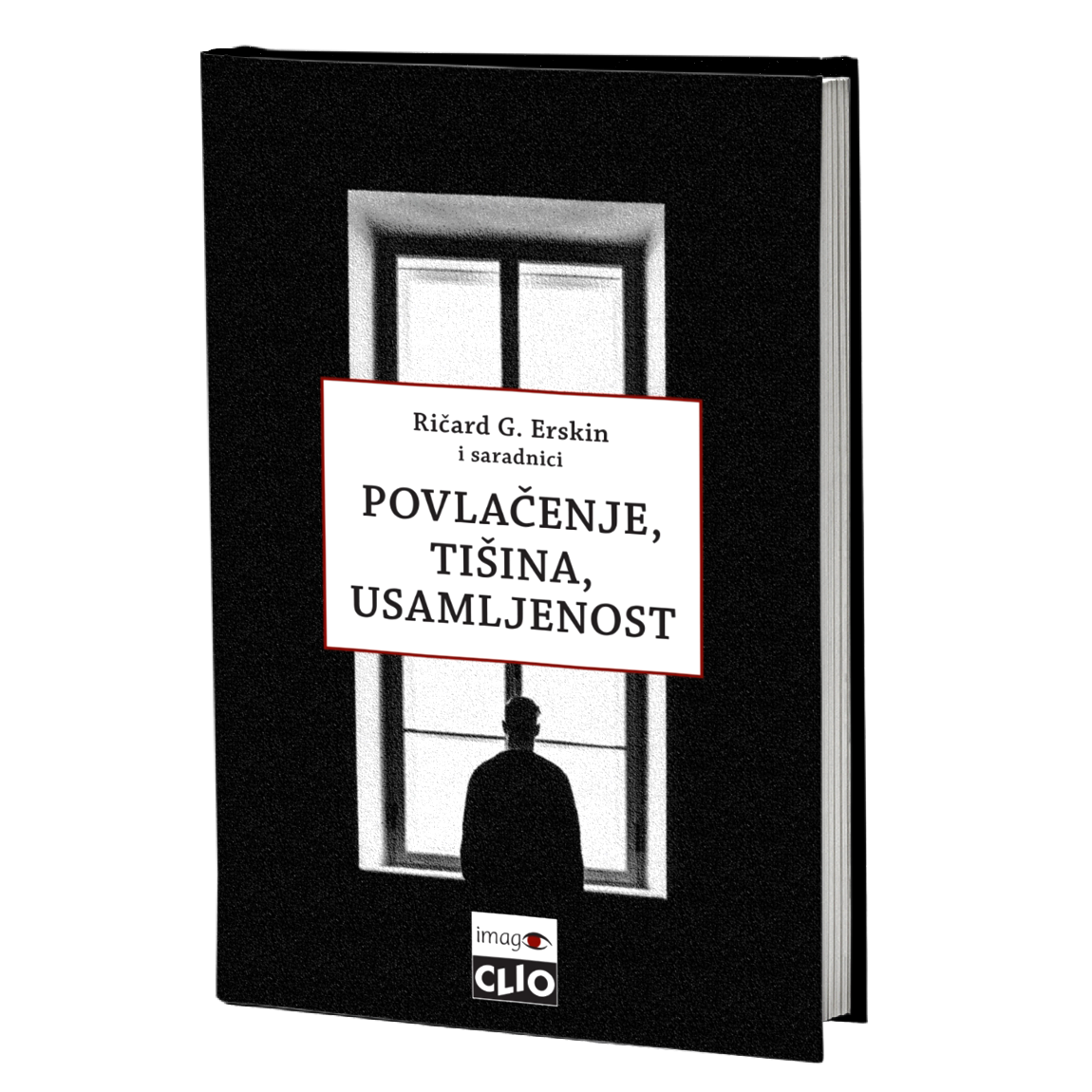 Povlačenje, tišina, usamljenost - psihoterapija šizoidnog procesa – Ričard G. Erskin