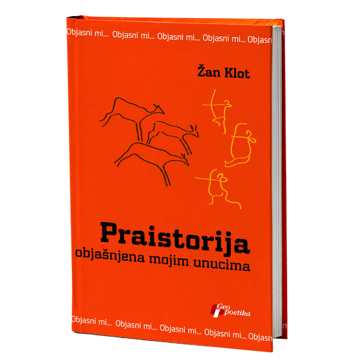 Praistorija objašnjena mojim unucima – Žan Klot