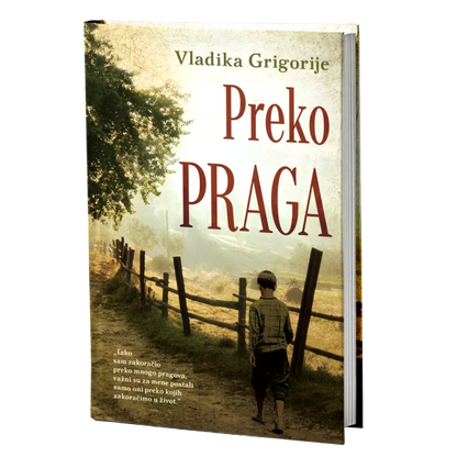 Preko praga – Vladika Grigorije