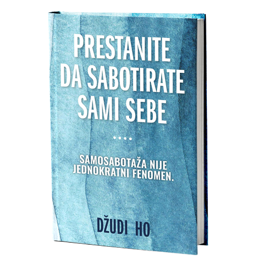 Prestanite da sabotirate sami sebe - Džudi Ho