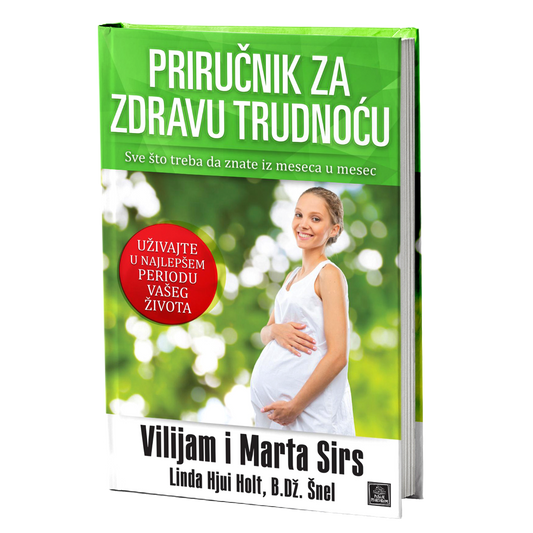 Priručnik za zdravu trudnoću - Vilijam i Marta Sirs