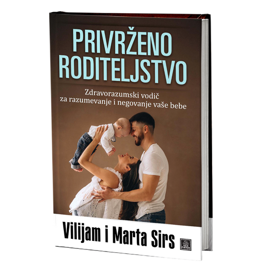 Privrženo roditeljstvo - Vilijam i Marta Sirs