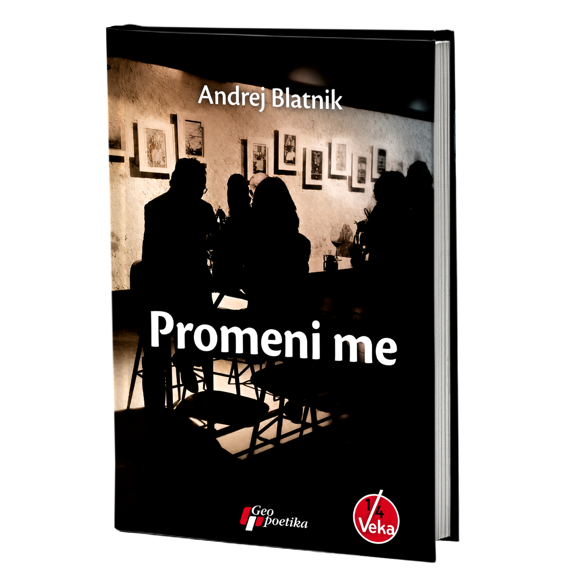 Promeni me – Andrej Blatnik